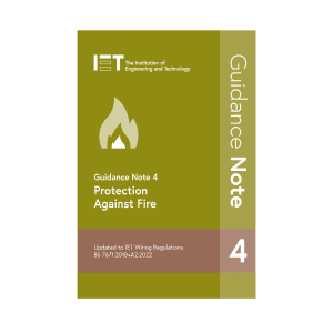 IET Guidance Note 4: Protection Against Fire 9th Edition